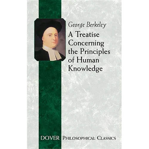 A Treatise Concerning the Principles of Human Knowledge - Paperback