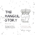 The Hangul Story Book 1: The Sounds and Stories of the Korean Consonants