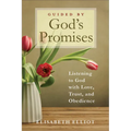 Guided by God's Promises: Listening to God with Love, Trust, and Obedience