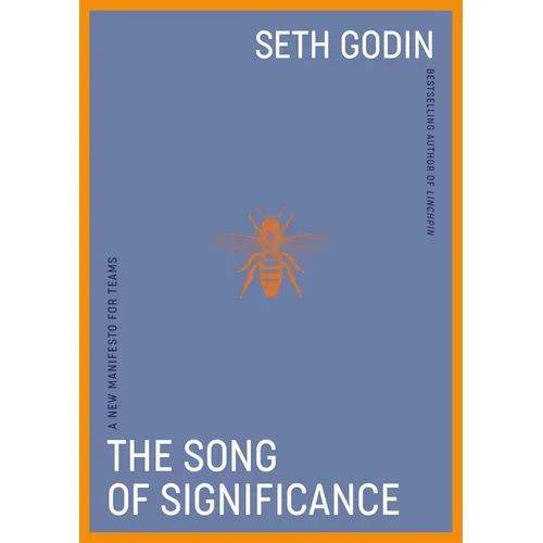 The Song of Significance: A New Manifesto for Teams