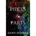 Pieces & Parts