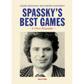 Spassky's Best Games: A Chess Biography