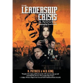 The Leadership Crisis: How America Lost the Middle East to Islamic Extremists - A Novel Inspired by True Events from 1973 to 1981