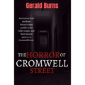 The Horror of Cromwell Street: Read about Fred and Rose, Britain's most prolific serial killer couple, and their murder spree at 25 Cromwell Street