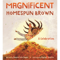 Magnificent Homespun Brown: A Celebration