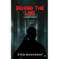 BEHIND THE LINE- An Enigma To Reveal