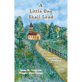 A Little One Shall Lead