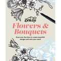 Zenline Flowers & Bouquets: Draw Over the Lines to Create Beautiful Designs and Calm Your Mind
