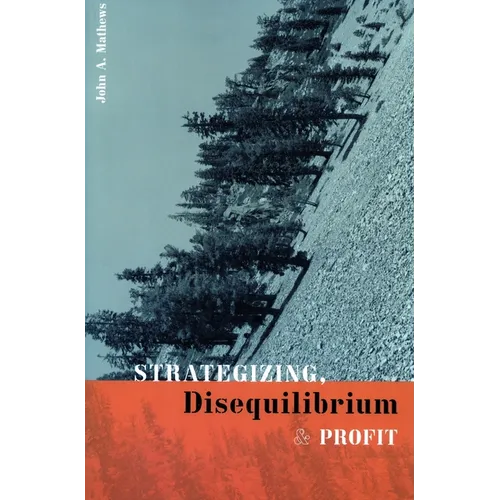 Strategizing, Disequilibrium, and Profit