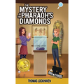 The Mystery of the Pharaoh's Diamonds (Book 1): Ava & Carol Detective Agency