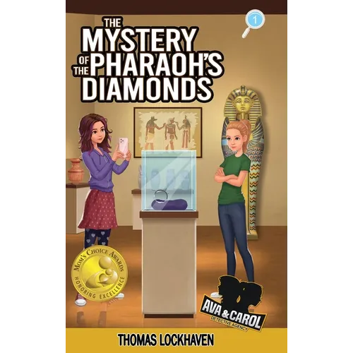 The Mystery of the Pharaoh's Diamonds (Book 1): Ava & Carol Detective Agency