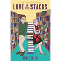 Love in the Stacks: A Sweet, Nerdy Romantic Comedy
