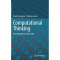 Computational Thinking: First Algorithms, Then Code