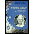 Virginia Apgar: Innovative Female Physician and Inventor of the Apgar Score