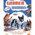 Gunner and the Dumbo