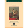 Les Expaeriences Romanesques de Praevost Apraes 1740