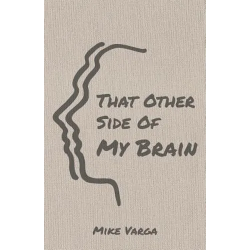 That Other Side of My Brain
