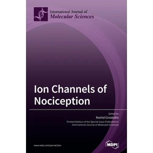 Ion Channels of Nociception