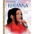Rihanna: A Little Golden Book Biography