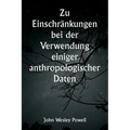 Zu Einschränkungen bei der Verwendung einiger anthropologischer Daten