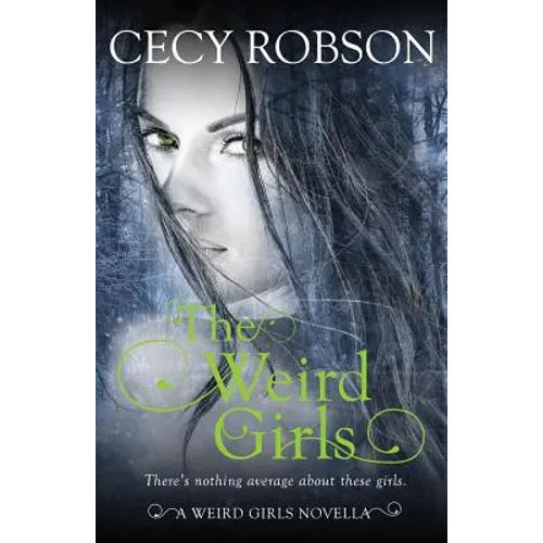 The Weird Girls: A Weird Girls Novella