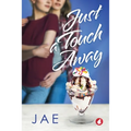 Just a Touch Away