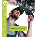Mecánicos: Spanish Edition