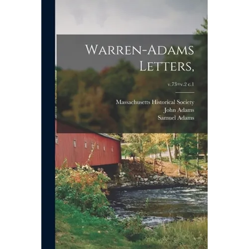 Warren-Adams Letters; v.73=v.2 c.1