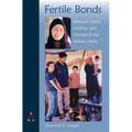 Fertile Bonds: Bedouin Class, Kinship, and Gender in the Bekaa Valley