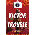 Victor in Trouble
