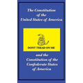 The Constitution of the United States of America and the Constitution of the Confederate States of America: A Comparative Edition of Two Foundational