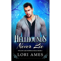 Hellhounds Never Lie: MM Paranormal Romance