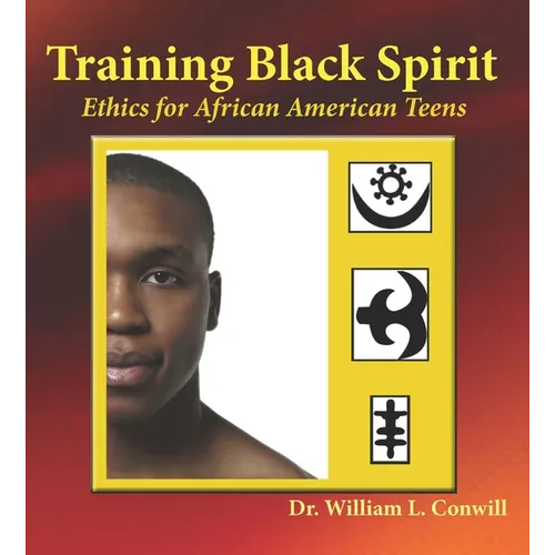 Training Black Spirit: Ethics for African American Teens
