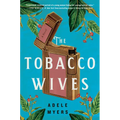 The Tobacco Wives
