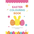 Easter Colouring Book: A Happy Easter Workbook full of Colouring Activities, For Kids Ages 3 - 8 Full of Easter Eggs and Bunnies, Lots of Easter Fun.