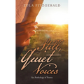 Still, Quiet Voices: An Anthology of Poems
