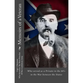 Memoirs of a Veteran: Who served as a Private in the 60's in the War between the States