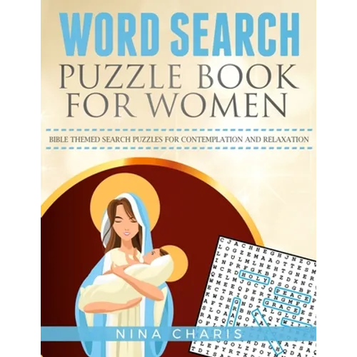 Word Search Puzzle Book for Women: Bible Themed Search Puzzles for Contemplation and Relaxation