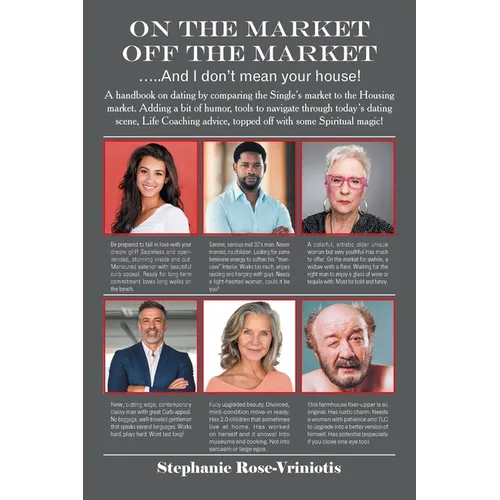 ON THE MARKET - OFF THE MARKET .....And I don't mean your house!: A handbook on dating by comparing the Single's market to the Housing market. Adding