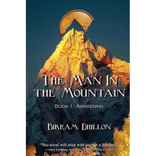 The Man in the Mountain: Book 1, Awakening