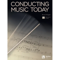 Conducting Music Today