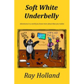 Soft White Underbelly