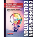 Comprehension and Collaboration, Revised Edition: Inquiry Circles for Curiosity, Engagement, and Understanding