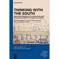 Thinking with the South: Reframing Research Collaboration Amid Decolonial Imperatives and Challenges