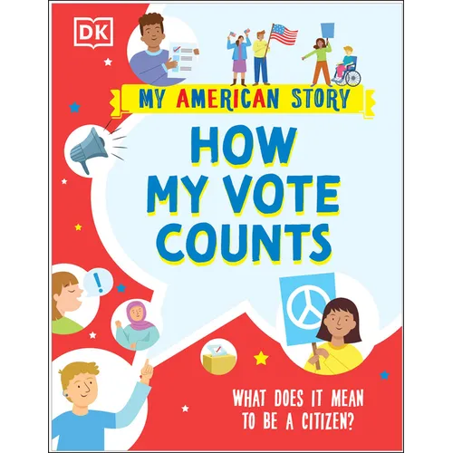 How My Vote Counts: What Does It Mean to Be a Citizen?