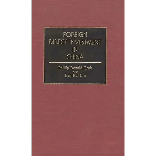 Foreign Direct Investment in China