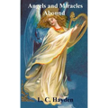 Angels and Miracles Abound