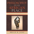 Philosophy in an African Place