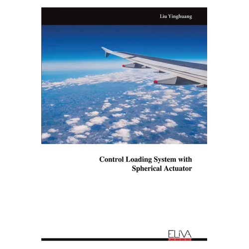 Control Loading System with Spherical Actuator