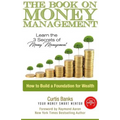The Book on Money Management: Learn the 3 Secrets to Money Management